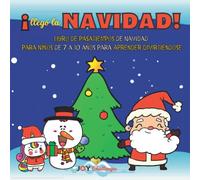 ¡LLEGÓ LA NAVIDAD!: Libro de pasatiempos de Navidad para niños de 7 a 10 años para Aprender Divirtiéndose