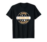 Llegué, me abrazé, dormí una siesta para abrazar a los abrazadores profesionales Camiseta
