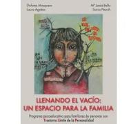 Llenando el vacío: Un espacio para la familia | Aa. Vv. , Dolores Mosquera