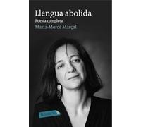 Llengua abolida. Poesia completa 1973-1998 (LABUTXACA)