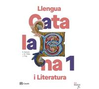 Llengua catalana i Literatura 1 Batxillerat RADIX (RADIX CAT)