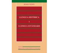 Llengua Historica I Llengua Estandard
