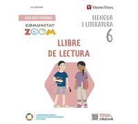 Llengua i Literatura 6. Llibre de lectura. Illes Balears (Comunitat Zoom)