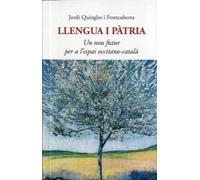 Llengua i Pàtria. Un nou futur per a l'espai occitano-català | Jordi Quingles