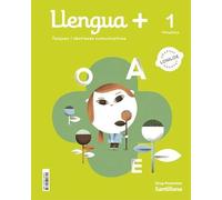 LLENGUA+ TASQIES I DESTRESES COMUNICATIVES 1 PRIMARIA