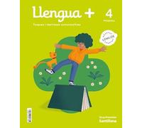 LLENGUA+ TASQUES I DESTRESES COMUNICATIVES 4 PRIMARIA