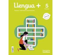 LLENGUA+ TASQUES I DESTRESES COMUNICATIVES 5 PRIMARIA