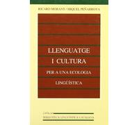Llenguatge i cultura: per a una ecologia lingüística (2a ed.): 17 (Biblioteca Lingüísitica Catalana)