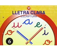 LLETRA CLARA ESCRIPTURA N? 6 P ? 4