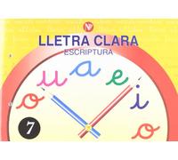 LLETRA CLARA ESCRIPTURA N? 7 P ? 5 / 1R CURS PRIM.