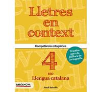 Lletres en context. Quadern d'ortografia 4t ESO