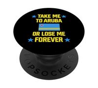 Llévame a Aruba o Piérdame para Siempre | Crucero con Bandera del Caribe PopSockets PopGrip Adhesivo