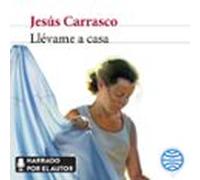 Llévame A Casa (audiolibro)