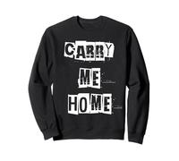 Llevame a casa Sudadera