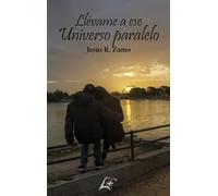 Llévame a ese Universo paralelo