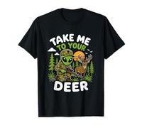 Llévame a tu Caza de Ciervos Alien Hunter UFO Secuestro Camiseta