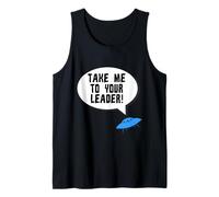 Llévame a tu líder Divertido ovni alienígena Camiseta sin Mangas