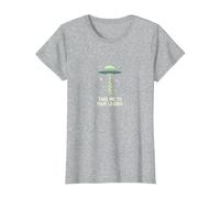 Llévame a tu líder OVNI Sci-Fi Alien Encuentro Camiseta, Mujer, Gris Jaspeado, XS
