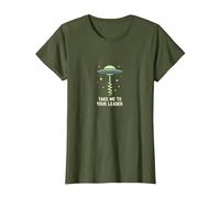 Llévame a tu líder OVNI Sci-Fi Alien Encuentro Camiseta, Mujer, Verde Oliva, S