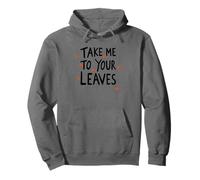 Llévame a Tus Hojas Feliz Otoño Cosecha Otoño Sudadera con Capucha