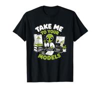 Llévame a Tus Modelos Analista Actuarial Alien Data Finance Camiseta