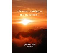 Llévame contigo... me necesitas...