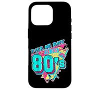 Llévame de Vuelta a los 80, Retro Revival, Vintage, 80 Carcasa para iPhone 16 Pro