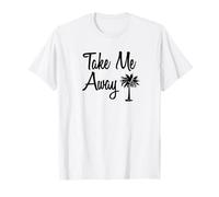 Llévame lejos Camiseta