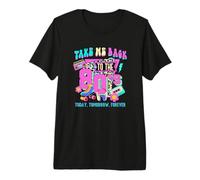 Llévanos de Vuelta a los años 80 Vintage Colorida Fiesta temática de los años 80 Camiseta Premium