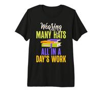 Llevar Muchos Sombreros Todo en un día Secretario de Escuela de Trabajo Camiseta Premium