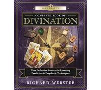 Llewellyn's Complete Book of Divination: Your Definitive Source for Learning Predictive and Prophetic Techniques: 11