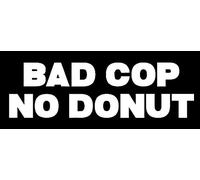 LLI Bad Cop No Donut | calcomanía de Vinilo | Coches Camiones Furgonetas Paredes Laptop | Blanco | 5.5 x 1.7 Pulgadas | LLI1076