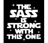 LLI The SASS is Strong with This One | calcomanía de Vinilo | Coches Camiones Furgonetas Paredes portátil | Blanco | 5.5 x 5.1 Pulgadas | LLI1022