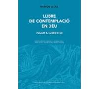 Llibre De Contemplació En Deu. Volum Ii. Llibre Iii (2)