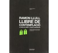 Llibre De Contemplacio. Ramon Llull