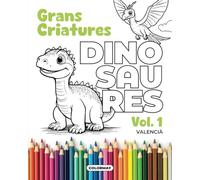 Llibre de pintar dinosaures per a xiquets de 3 a 8 anys:: dibuixos divertits i fàcils de pintar. Il·lustracions grans per a petits artistes. Activitat ... i primària (Llibres de pintar per a xiquets)