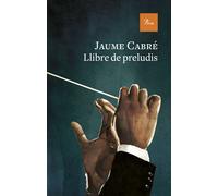Llibre de preludis | Jaume Cabré