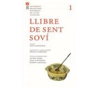 Llibre De Sent Soví: 1 (Set portes. Receptaris Històrics de Cuina Catalana)