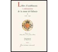 Llibre Destabliments I Ordenacions De La Ciutat De Valencia. Vol 1 (12