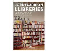 Llibreries (Edició ampliada) | Jordi Carrión, Maria Llopis Freixas