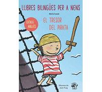 LLIBRES BILINGÜES PER A NENS - CATALÀ ANGLÈS - EL TRESOR DEL PIRATA: Children bilingual books - Catalan English - The Pirate Treasure - 4-6 years old learn languages