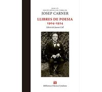 Llibres de poesia 1904-1924 (ECOC 1/1): Edició de Jaume Coll (Clàssics Catalans)