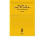 Lliçons de Dret Civil Català II Dret de la Persona 2ª Edició 2018