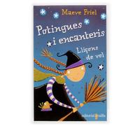 Lliçons de vol: 1 (Potingues i encanteris)