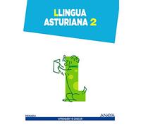 Llingua Asturiana 2. (Aprender ye crecer)