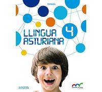 Llingua Asturiana 4. (Aprender ye crecer en conexión)