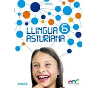 Llingua Asturiana 6 (Aprender ye crecer en conexión)