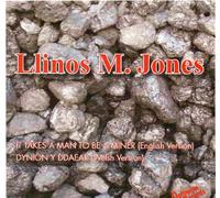 Llinos M. Jones - It Takes A Man To Be A Miner.