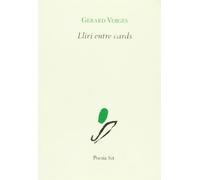 Lliri entre cards (Poesia 3i4) (SIN COLECCION)