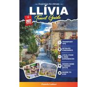 Llívia Travel Guide 2027: Your Insider's Vacation Planner with Medieval Charm, Mountain Trails, Local Food, Day Trips & Hidden Gems